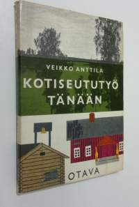 Kotiseututyö tänään