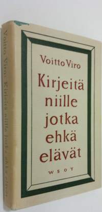 Kirjeitä niille jotka ehkä elävät (signeerattu)