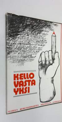 Kello vasta yksi : Keski-Suomen nuorten kirjailijoiden antologia 1974