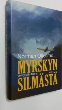 Myrskyn silmästä : selviytyjän tarina
