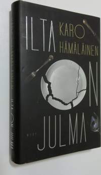 Ilta on julma : tragedia