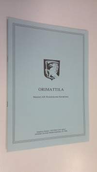 Orimattila (eripainos kirjasta &quot;Kotiseutuni Häme&quot;)