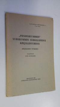 Pienoishuumorin vuosikymmen suomalaisessa kirjallisuudessa : humoristinen kirjallisuus Aleksis Kiven ja 1880-luvun realismin välisenä aikana : kirjallinen tutkimus