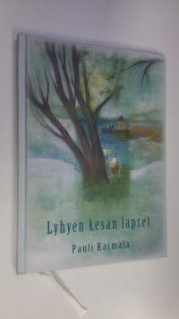 Lyhyen kesän lapset (signeerattu)