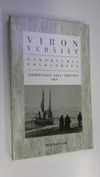 Viron veräjät : näkökulmia folkloreen