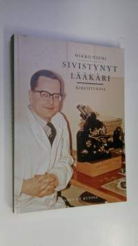 Sivistynyt lääkäri : kirjoituksia