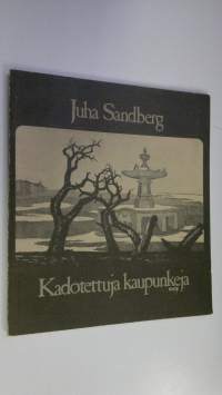 Kadotettuja kaupunkeja : runoja