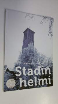 Paavalinkirkko : Stadin helmi : 80, 1931-2011