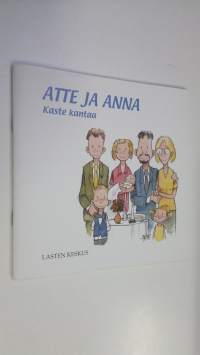 Atte ja Anna : kaste kantaa