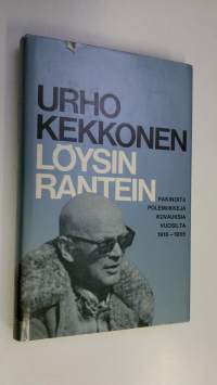 Puheita ja kirjoituksia 3, Löysin rantein : Pakinoita, polemiikkeja, kuvauksia vuosilta 1916-1955