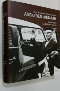 Ansioiden mukaan : yksityisalojen työeläkkeiden historia