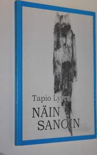 Näin sanoin (signeerattu)