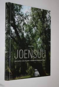 Joensuu : kasvun paikka = a place for growth = i växandets tid = razvivaûŝijsa gorod