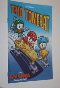 Trio tomerat : liite Aku Ankka - lehteen 42/2007