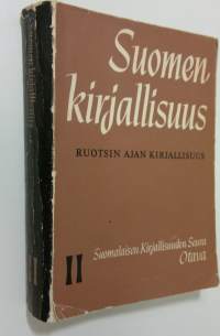 Suomen kirjallisuus 2, Ruotsin ajan kirjallisuus