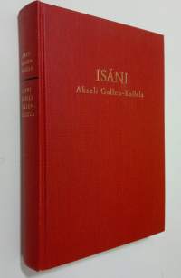 Isäni Akseli Gallen-Kallela 1, Vuoteen 1890 : 74 liitekuvaa (7 moniväristä)