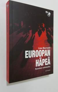 Euroopan häpeä : rasistien voittokulku (UUDENVEROINEN)