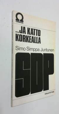 ja katto korkealla