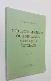 Nöteborgsfreden och Finlands medeltida östgräns, Andra delen