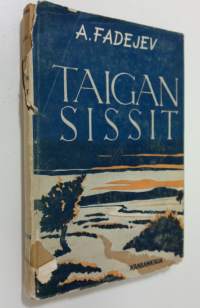 Taigan sissit