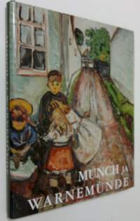 Munch ja Warnemunde 1907-1908