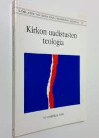 Kirkon uudistusten teologia