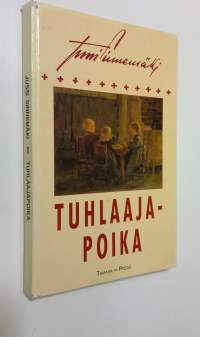 Tuhlaajapoika : tekstejä Jussi Sinnemäen (1895-1958) syntymän 100-vuotismuistoksi