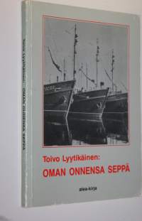 Oman onnensa seppä (signeerattu) : suomalaisen työn tarinaa sodan jälkeisiltä vuosilta