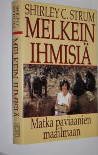 Melkein ihmisiä : matka paviaanien maailmaan