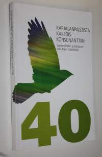 Karjalanpaistista kaksoiskonsonanttiin : Suomen kielen ja kulttuurin vaikuttajat maailmalla