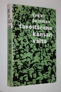 Tavoitteena kansanvalta : Suomen työväenliikkeen vaiheita vuosina 1944-1960