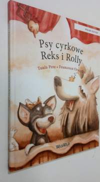 Psy cyrkowe Reks i Rolly (Polish Edition) (UUSI)