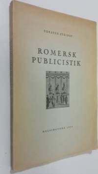 Romersk publicistik (signeerattu) : skriftlig nyhetstjänst och opinion under Ciceros tid