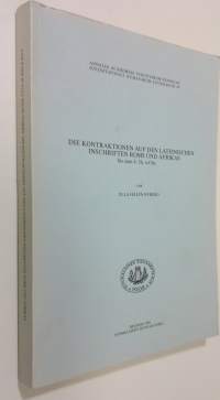 Die Kontraktionen auf den lateinischen Inschriften Roms und Afrikas : bis zum 8 Jh n Chr