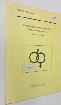 Kummajainen vai kunnon mies : miehet lastentarhanopettajina