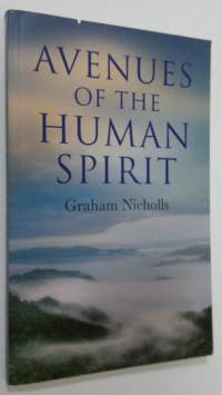 Avenues of the Human Spirit