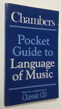 Chambers Pocket Guide to Language of Music