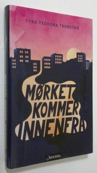 Mörket kommer innenfra