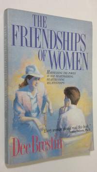 The Friendships of Women