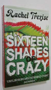 Sixteen Shades of Crazy