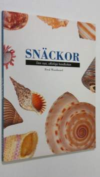 Snäckor : Den nya, utförliga handboken