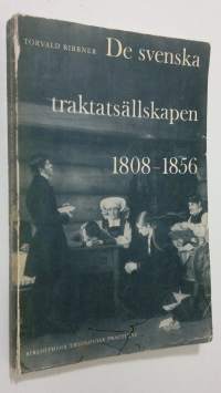 De svenska traktatsällskapen 1808-1856