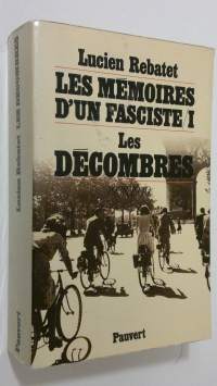Les memoires d&#039;un fasciste i les decombres 1938-1940