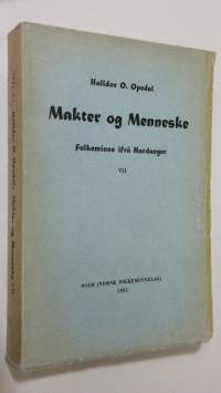 Makter og Menneske : Folkeminne ifrå Hardanger VII