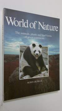 World of nature : the animals, plants and land forms of seven continents