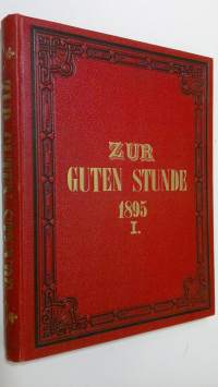 Zur Guten stunde 1895 1.