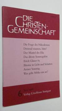 Die Christen-Gemeinschaft 6/1988 : Monatsschrift zur religiosen erneuerung