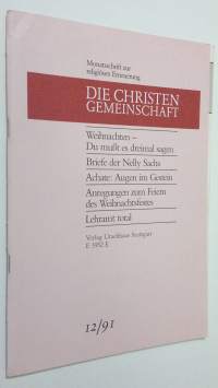 Die Christen-Gemeinschaft 12/1991 : Monatsschrift zur religiosen erneuerung