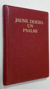 Jauna Deriba un Psalmi : 300 gadu jubilejas izdevums