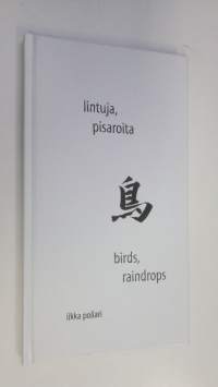 Lintuja, pisaroita = Birds, raindrops (ERINOMAINEN)